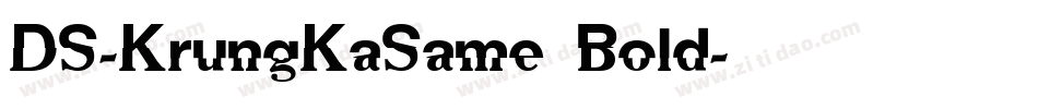 DS-KrungKaSame Bold字体转换